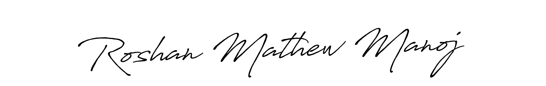 Use a signature maker to create a handwritten signature online. With this signature software, you can design (Antro_Vectra_Bolder) your own signature for name Roshan Mathew Manoj. Roshan Mathew Manoj signature style 7 images and pictures png