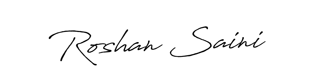 Make a short Roshan Saini signature style. Manage your documents anywhere anytime using Antro_Vectra_Bolder. Create and add eSignatures, submit forms, share and send files easily. Roshan Saini signature style 7 images and pictures png