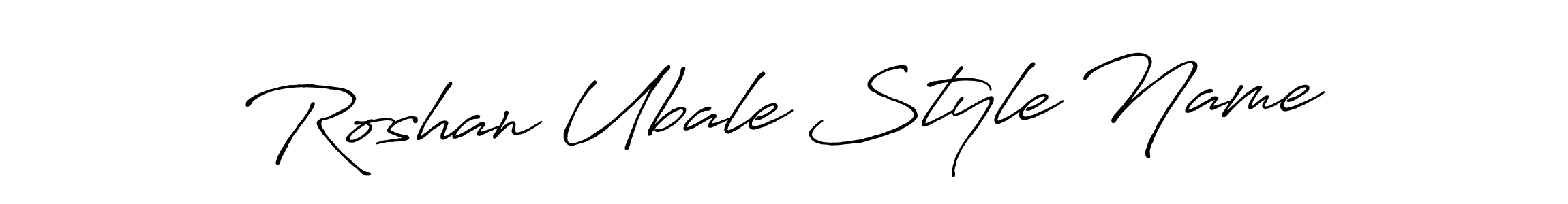 Make a short Roshan Ubale Style Name signature style. Manage your documents anywhere anytime using Antro_Vectra_Bolder. Create and add eSignatures, submit forms, share and send files easily. Roshan Ubale Style Name signature style 7 images and pictures png
