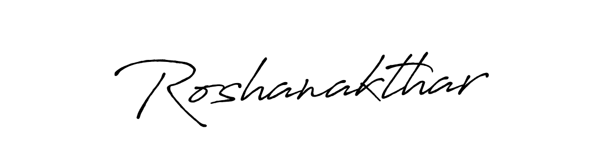 How to make Roshanakthar name signature. Use Antro_Vectra_Bolder style for creating short signs online. This is the latest handwritten sign. Roshanakthar signature style 7 images and pictures png