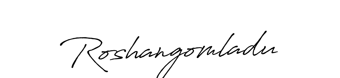 How to make Roshangomladu signature? Antro_Vectra_Bolder is a professional autograph style. Create handwritten signature for Roshangomladu name. Roshangomladu signature style 7 images and pictures png