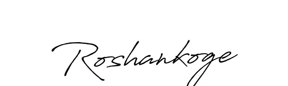 Also we have Roshankoge name is the best signature style. Create professional handwritten signature collection using Antro_Vectra_Bolder autograph style. Roshankoge signature style 7 images and pictures png