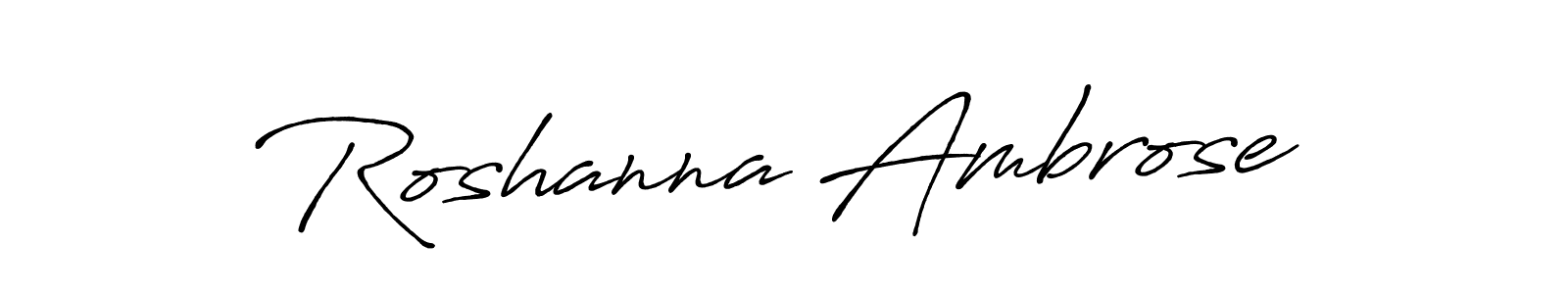 Antro_Vectra_Bolder is a professional signature style that is perfect for those who want to add a touch of class to their signature. It is also a great choice for those who want to make their signature more unique. Get Roshanna Ambrose name to fancy signature for free. Roshanna Ambrose signature style 7 images and pictures png