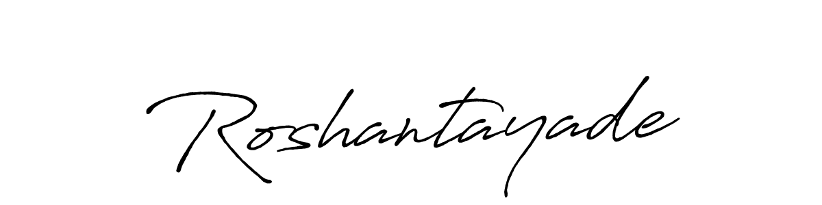 Also You can easily find your signature by using the search form. We will create Roshantayade name handwritten signature images for you free of cost using Antro_Vectra_Bolder sign style. Roshantayade signature style 7 images and pictures png