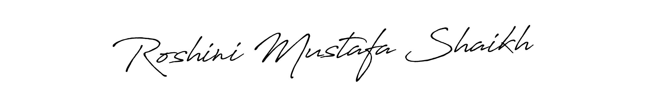 Roshini Mustafa Shaikh stylish signature style. Best Handwritten Sign (Antro_Vectra_Bolder) for my name. Handwritten Signature Collection Ideas for my name Roshini Mustafa Shaikh. Roshini Mustafa Shaikh signature style 7 images and pictures png