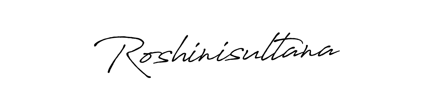 Make a short Roshinisultana signature style. Manage your documents anywhere anytime using Antro_Vectra_Bolder. Create and add eSignatures, submit forms, share and send files easily. Roshinisultana signature style 7 images and pictures png