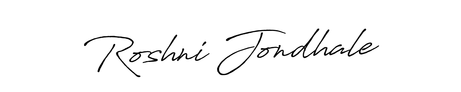 Design your own signature with our free online signature maker. With this signature software, you can create a handwritten (Antro_Vectra_Bolder) signature for name Roshni Jondhale. Roshni Jondhale signature style 7 images and pictures png
