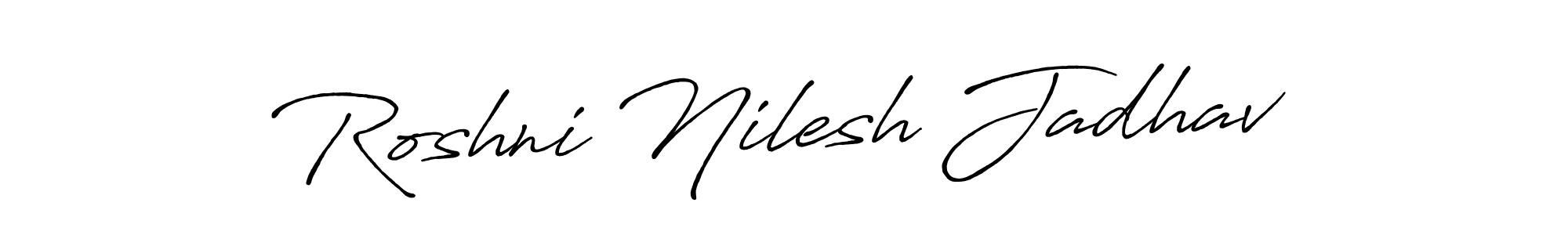 Create a beautiful signature design for name Roshni Nilesh Jadhav. With this signature (Antro_Vectra_Bolder) fonts, you can make a handwritten signature for free. Roshni Nilesh Jadhav signature style 7 images and pictures png