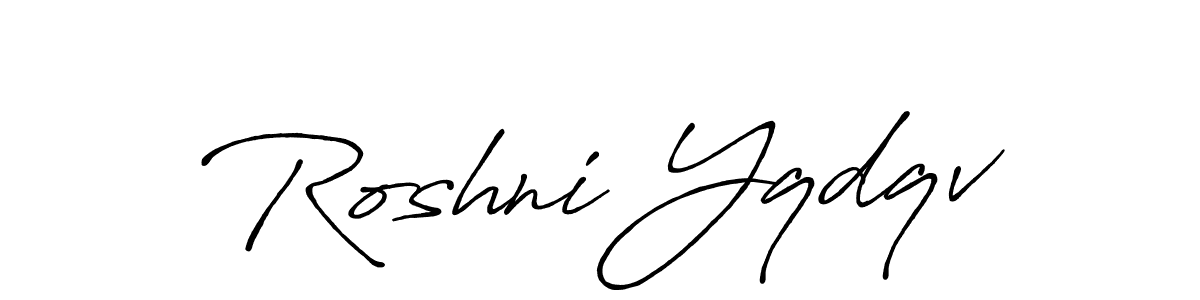 Best and Professional Signature Style for Roshni Yqdqv. Antro_Vectra_Bolder Best Signature Style Collection. Roshni Yqdqv signature style 7 images and pictures png