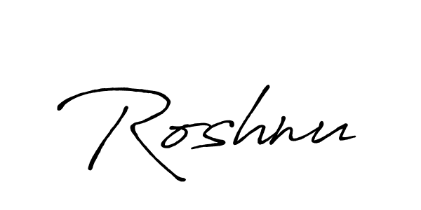 Design your own signature with our free online signature maker. With this signature software, you can create a handwritten (Antro_Vectra_Bolder) signature for name Roshnu. Roshnu signature style 7 images and pictures png