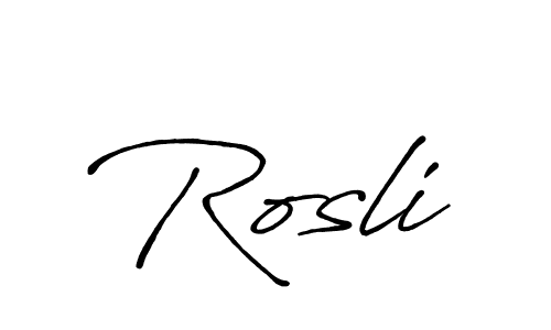 Make a beautiful signature design for name Rosli. With this signature (Antro_Vectra_Bolder) style, you can create a handwritten signature for free. Rosli signature style 7 images and pictures png