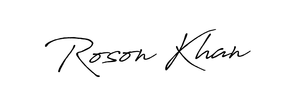 Make a short Roson Khan signature style. Manage your documents anywhere anytime using Antro_Vectra_Bolder. Create and add eSignatures, submit forms, share and send files easily. Roson Khan signature style 7 images and pictures png