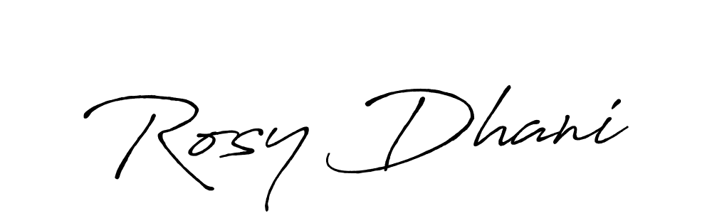 Make a short Rosy Dhani signature style. Manage your documents anywhere anytime using Antro_Vectra_Bolder. Create and add eSignatures, submit forms, share and send files easily. Rosy Dhani signature style 7 images and pictures png