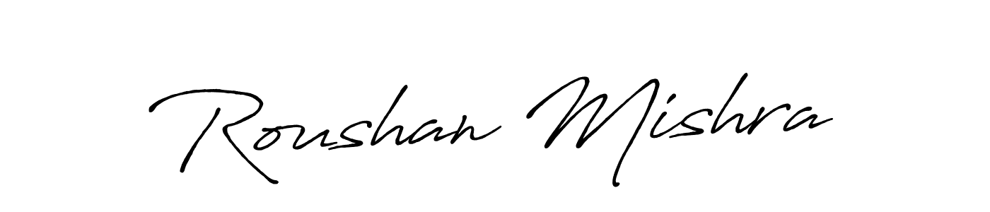 Make a beautiful signature design for name Roushan Mishra. With this signature (Antro_Vectra_Bolder) style, you can create a handwritten signature for free. Roushan Mishra signature style 7 images and pictures png
