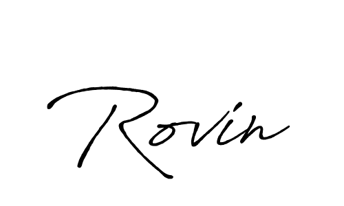You should practise on your own different ways (Antro_Vectra_Bolder) to write your name (Rovin) in signature. don't let someone else do it for you. Rovin signature style 7 images and pictures png