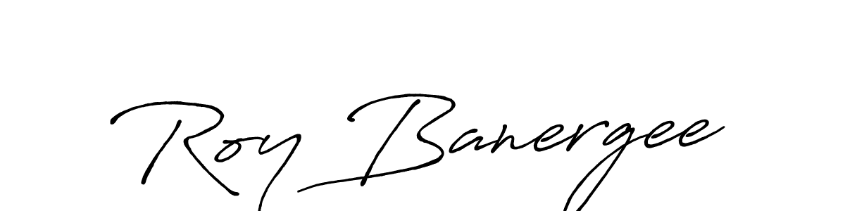 It looks lik you need a new signature style for name Roy Banergee. Design unique handwritten (Antro_Vectra_Bolder) signature with our free signature maker in just a few clicks. Roy Banergee signature style 7 images and pictures png