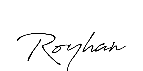 Make a beautiful signature design for name Royhan. With this signature (Antro_Vectra_Bolder) style, you can create a handwritten signature for free. Royhan signature style 7 images and pictures png
