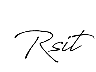 Rsit stylish signature style. Best Handwritten Sign (Antro_Vectra_Bolder) for my name. Handwritten Signature Collection Ideas for my name Rsit. Rsit signature style 7 images and pictures png