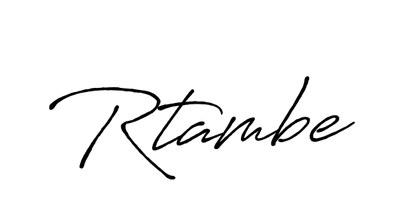 Use a signature maker to create a handwritten signature online. With this signature software, you can design (Antro_Vectra_Bolder) your own signature for name Rtambe. Rtambe signature style 7 images and pictures png