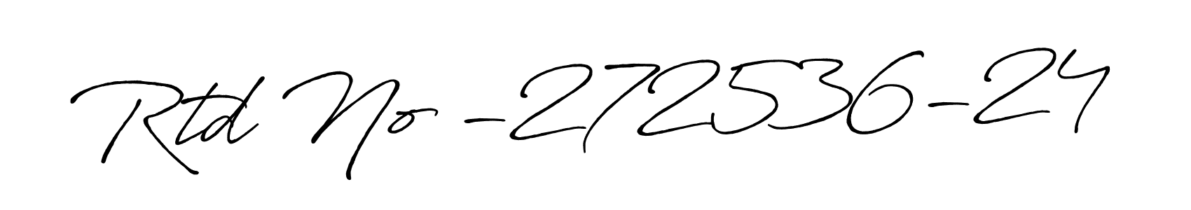 You should practise on your own different ways (Antro_Vectra_Bolder) to write your name (Rtd No -272536-24) in signature. don't let someone else do it for you. Rtd No -272536-24 signature style 7 images and pictures png