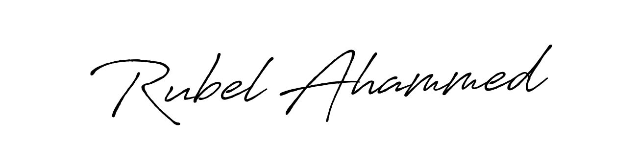 Design your own signature with our free online signature maker. With this signature software, you can create a handwritten (Antro_Vectra_Bolder) signature for name Rubel Ahammed. Rubel Ahammed signature style 7 images and pictures png