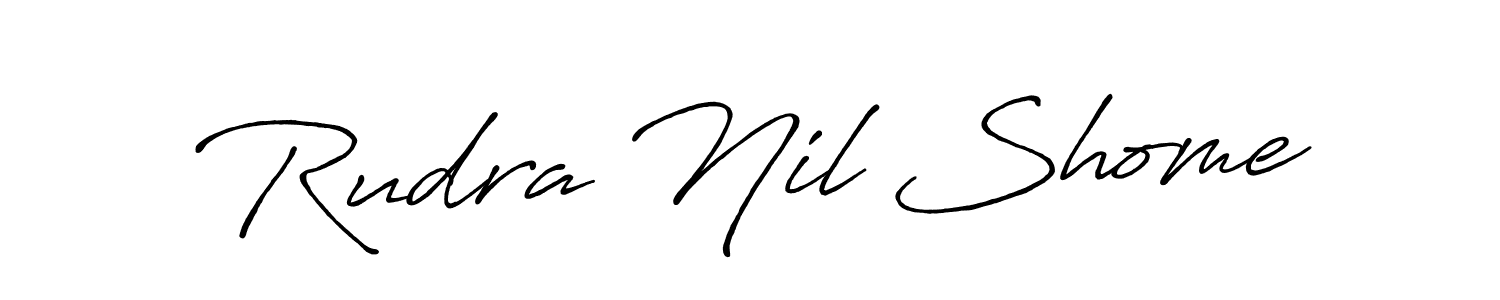 Make a beautiful signature design for name Rudra Nil Shome. With this signature (Antro_Vectra_Bolder) style, you can create a handwritten signature for free. Rudra Nil Shome signature style 7 images and pictures png