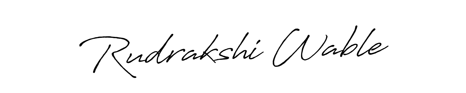 Design your own signature with our free online signature maker. With this signature software, you can create a handwritten (Antro_Vectra_Bolder) signature for name Rudrakshi Wable. Rudrakshi Wable signature style 7 images and pictures png