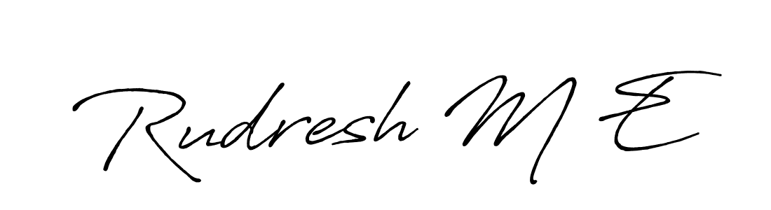 Make a short Rudresh M E signature style. Manage your documents anywhere anytime using Antro_Vectra_Bolder. Create and add eSignatures, submit forms, share and send files easily. Rudresh M E signature style 7 images and pictures png