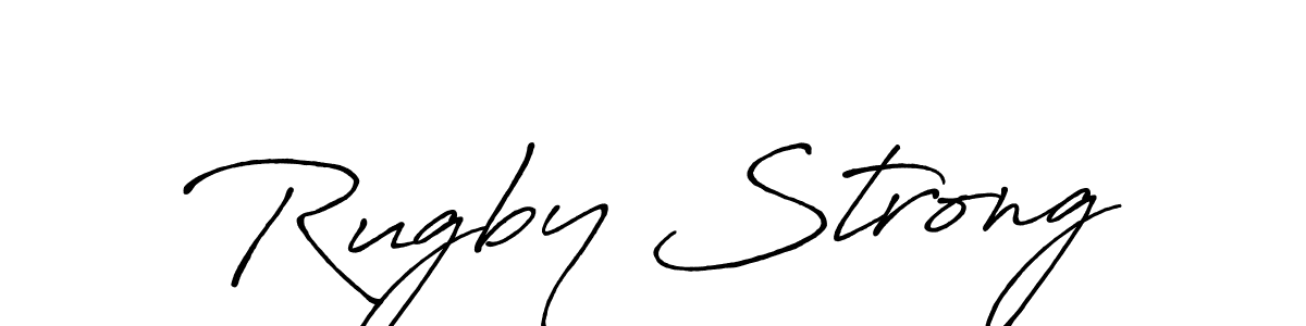 Rugby Strong stylish signature style. Best Handwritten Sign (Antro_Vectra_Bolder) for my name. Handwritten Signature Collection Ideas for my name Rugby Strong. Rugby Strong signature style 7 images and pictures png