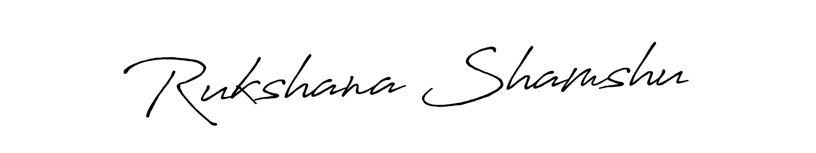Use a signature maker to create a handwritten signature online. With this signature software, you can design (Antro_Vectra_Bolder) your own signature for name Rukshana Shamshu. Rukshana Shamshu signature style 7 images and pictures png