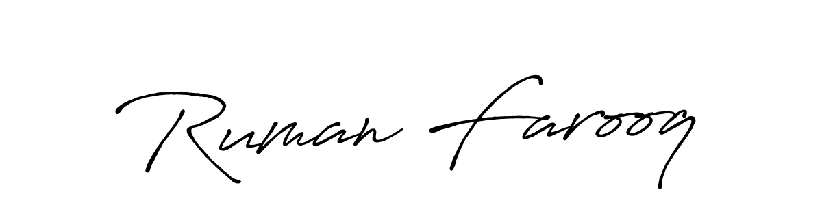 Use a signature maker to create a handwritten signature online. With this signature software, you can design (Antro_Vectra_Bolder) your own signature for name Ruman Farooq. Ruman Farooq signature style 7 images and pictures png