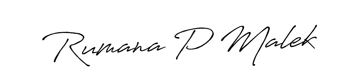 How to make Rumana P Malek name signature. Use Antro_Vectra_Bolder style for creating short signs online. This is the latest handwritten sign. Rumana P Malek signature style 7 images and pictures png