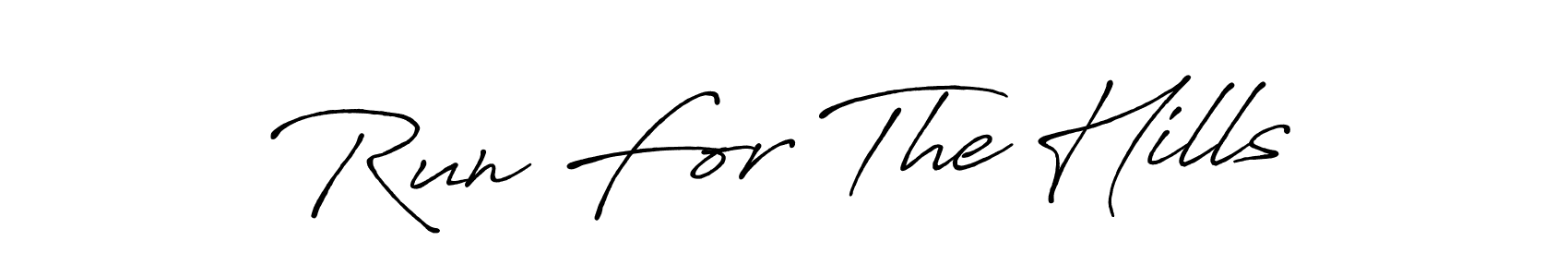 Use a signature maker to create a handwritten signature online. With this signature software, you can design (Antro_Vectra_Bolder) your own signature for name Run For The Hills. Run For The Hills signature style 7 images and pictures png
