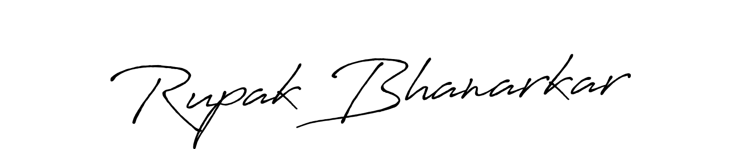 Also we have Rupak Bhanarkar name is the best signature style. Create professional handwritten signature collection using Antro_Vectra_Bolder autograph style. Rupak Bhanarkar signature style 7 images and pictures png