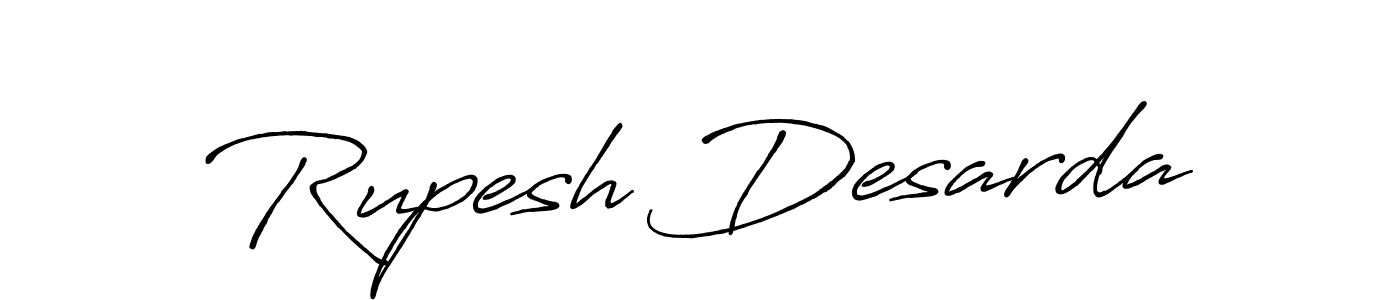 Make a short Rupesh Desarda signature style. Manage your documents anywhere anytime using Antro_Vectra_Bolder. Create and add eSignatures, submit forms, share and send files easily. Rupesh Desarda signature style 7 images and pictures png