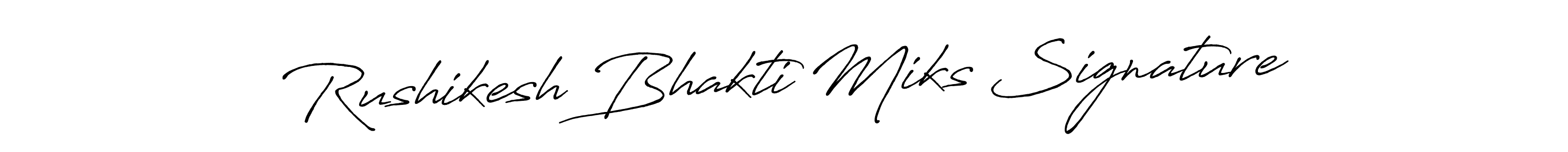 if you are searching for the best signature style for your name Rushikesh Bhakti Miks Signature. so please give up your signature search. here we have designed multiple signature styles  using Antro_Vectra_Bolder. Rushikesh Bhakti Miks Signature signature style 7 images and pictures png
