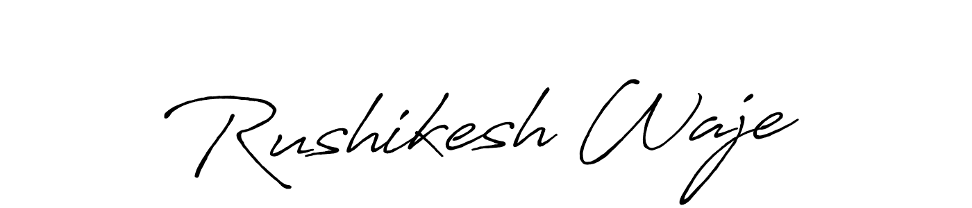 It looks lik you need a new signature style for name Rushikesh Waje. Design unique handwritten (Antro_Vectra_Bolder) signature with our free signature maker in just a few clicks. Rushikesh Waje signature style 7 images and pictures png