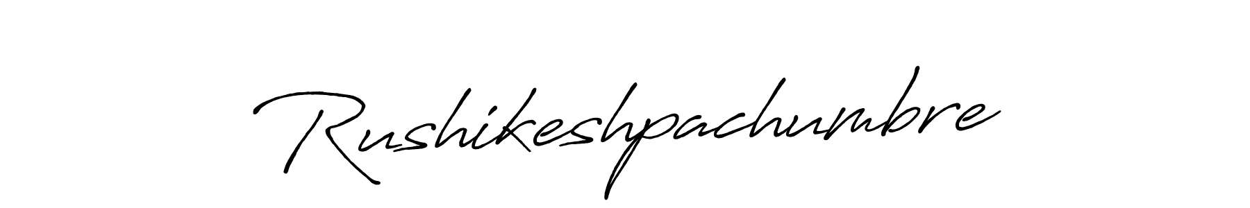 How to make Rushikeshpachumbre name signature. Use Antro_Vectra_Bolder style for creating short signs online. This is the latest handwritten sign. Rushikeshpachumbre signature style 7 images and pictures png