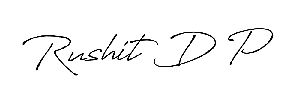Make a short Rushit D P signature style. Manage your documents anywhere anytime using Antro_Vectra_Bolder. Create and add eSignatures, submit forms, share and send files easily. Rushit D P signature style 7 images and pictures png