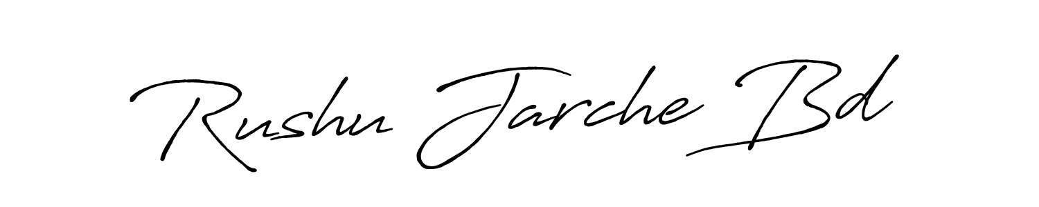 Use a signature maker to create a handwritten signature online. With this signature software, you can design (Antro_Vectra_Bolder) your own signature for name Rushu Jarche Bd. Rushu Jarche Bd signature style 7 images and pictures png