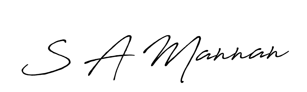 Also we have S A Mannan name is the best signature style. Create professional handwritten signature collection using Antro_Vectra_Bolder autograph style. S A Mannan signature style 7 images and pictures png