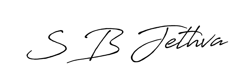 You should practise on your own different ways (Antro_Vectra_Bolder) to write your name (S B Jethva) in signature. don't let someone else do it for you. S B Jethva signature style 7 images and pictures png