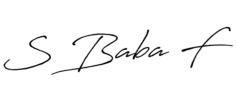 It looks lik you need a new signature style for name S Baba F. Design unique handwritten (Antro_Vectra_Bolder) signature with our free signature maker in just a few clicks. S Baba F signature style 7 images and pictures png