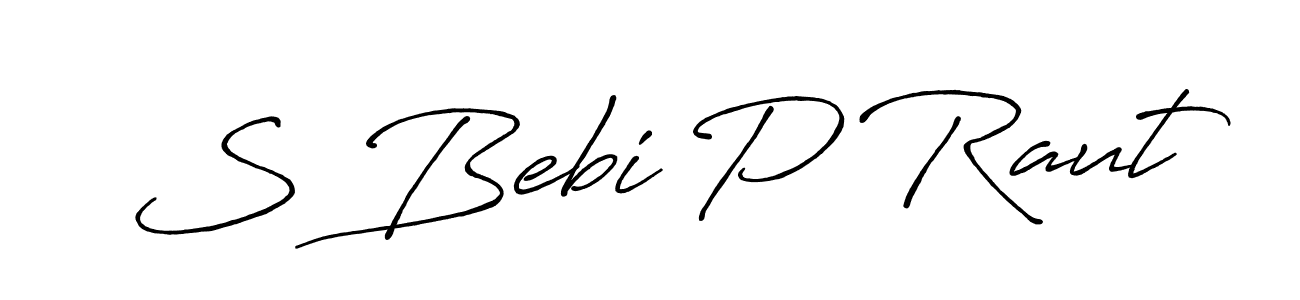 Make a beautiful signature design for name S Bebi P Raut. With this signature (Antro_Vectra_Bolder) style, you can create a handwritten signature for free. S Bebi P Raut signature style 7 images and pictures png