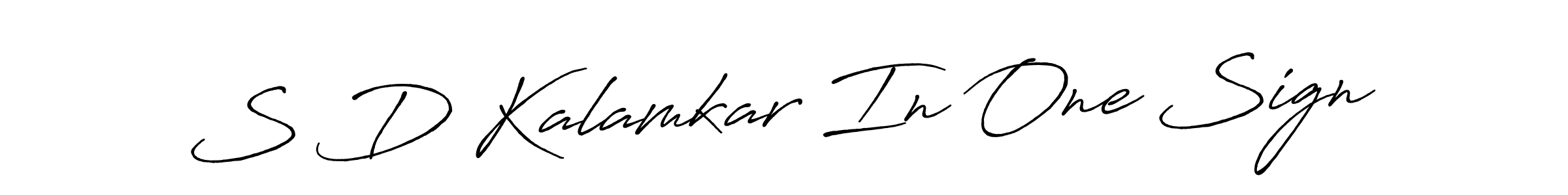 Also You can easily find your signature by using the search form. We will create S D Kalamkar In One Sign name handwritten signature images for you free of cost using Antro_Vectra_Bolder sign style. S D Kalamkar In One Sign signature style 7 images and pictures png