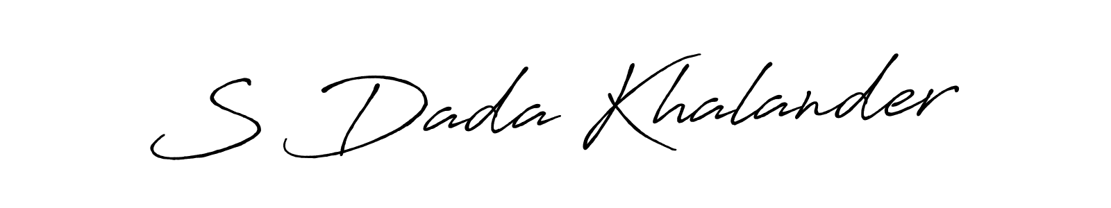 Make a beautiful signature design for name S Dada Khalander. With this signature (Antro_Vectra_Bolder) style, you can create a handwritten signature for free. S Dada Khalander signature style 7 images and pictures png