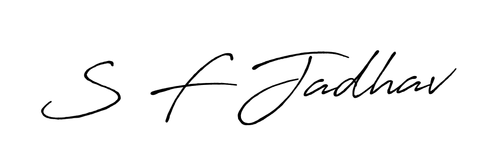 Use a signature maker to create a handwritten signature online. With this signature software, you can design (Antro_Vectra_Bolder) your own signature for name S F Jadhav. S F Jadhav signature style 7 images and pictures png
