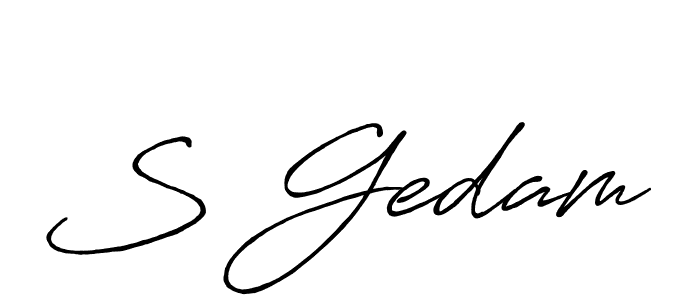 Antro_Vectra_Bolder is a professional signature style that is perfect for those who want to add a touch of class to their signature. It is also a great choice for those who want to make their signature more unique. Get S Gedam name to fancy signature for free. S Gedam signature style 7 images and pictures png