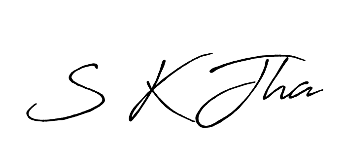 You should practise on your own different ways (Antro_Vectra_Bolder) to write your name (S K Jha) in signature. don't let someone else do it for you. S K Jha signature style 7 images and pictures png