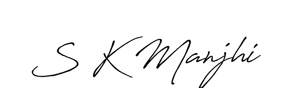 Once you've used our free online signature maker to create your best signature Antro_Vectra_Bolder style, it's time to enjoy all of the benefits that S K Manjhi name signing documents. S K Manjhi signature style 7 images and pictures png